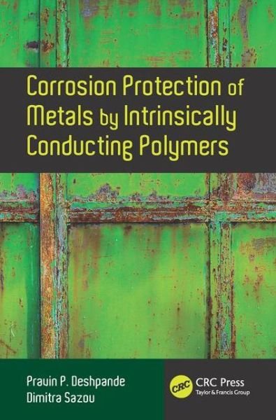 Cover for Pravin P. Deshpande · Corrosion Protection of Metals by Intrinsically Conducting Polymers (Hardcover Book) (2015)
