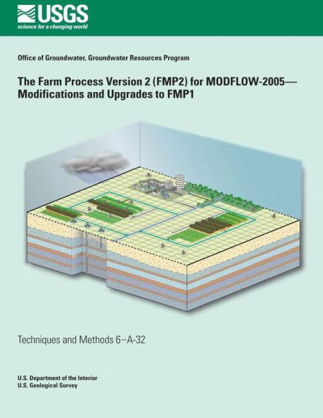 Cover for R T Hanson · The Farm Process Version 2 (Fmp2) for Modflow-2005-modifications and Upgrades to Fmp1 (Pocketbok) (2014)