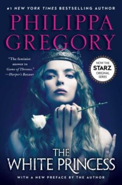 Cover for Philippa Gregory · The White Princess - The Plantagenet and Tudor Novels (Paperback Book) (2017)