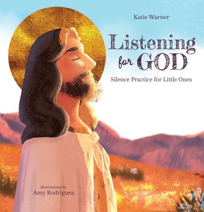 Cover for Katie Warner · Listening for God (Hardcover Book) (2021)