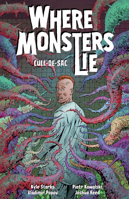 Cover for Kyle Starks · Where Monsters Lie Volume 2: CULL-DE-SAC (Paperback Book) (2025)