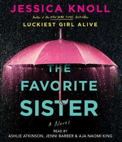 Cover for Jessica Knoll · The Favorite Sister (CD) (2018)