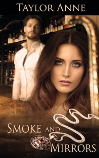 Cover for Taylor Anne · Smoke and Mirrors (Paperback Book) (2016)