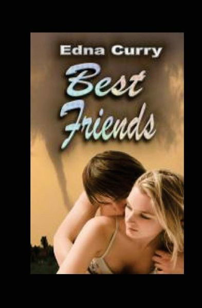 Cover for Edna Curry · Best Friends (Paperback Bog) (2010)