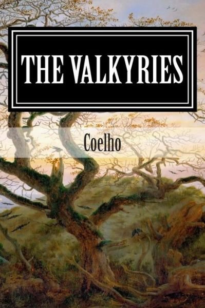 Cover for Coelho · The Valkyries (Pocketbok) (2015)
