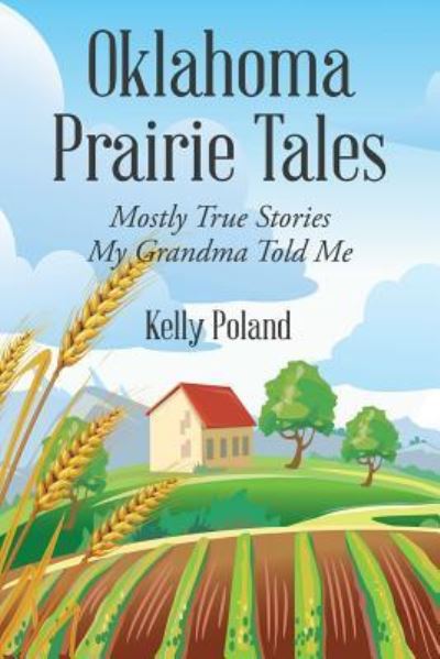 Cover for Kelly Poland · Oklahoma Prairie Tales (Paperback Book) (2016)