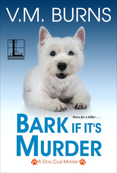 Cover for V M Burns · Bark If It's Murder (Paperback Book) (2019)