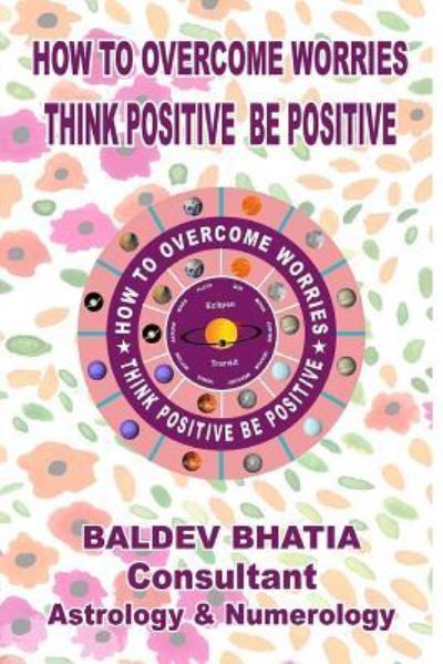 Cover for Baldev Bhatia · How To Over Come Worries (Paperback Book) (2015)