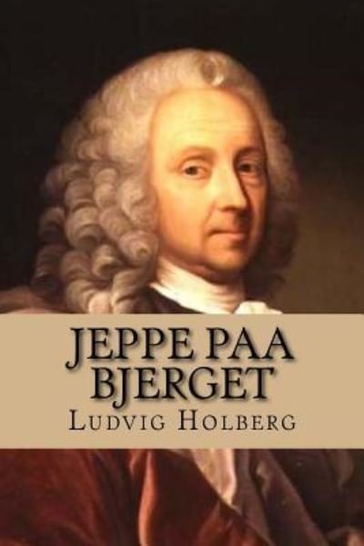 Cover for Ludvig Holberg · Jeppe paa Bjerget (Paperback Book) (2016)