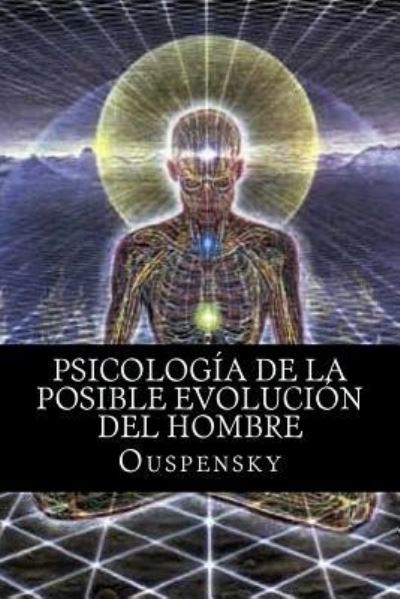 Cover for Ouspensky · Psicologia de La Posible Evolucion Del Hombre (Taschenbuch) (2016)