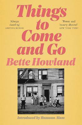 Cover for Bette Howland · Things to Come and Go (Paperback Bog) (2023)