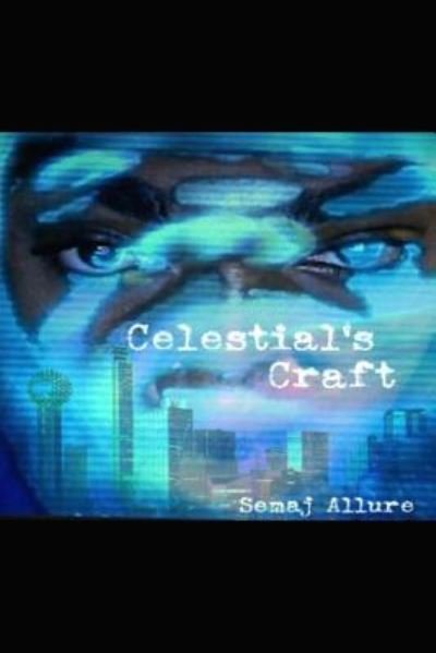 Cover for Semaj Allure · Celestial's Craft (Taschenbuch) (2017)