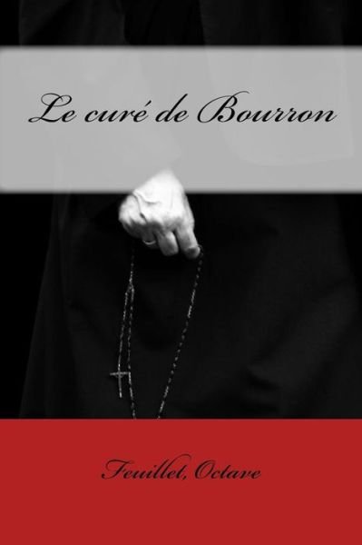 Cover for Octave, Feuillet, · Le curé de Bourron (Pocketbok) (2017)