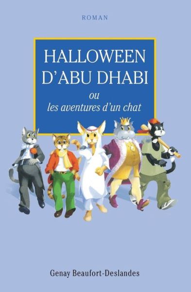 Cover for Genay Beaufort-Deslandes · Halloween d'Habu Dhabi (Paperback Book) (2017)