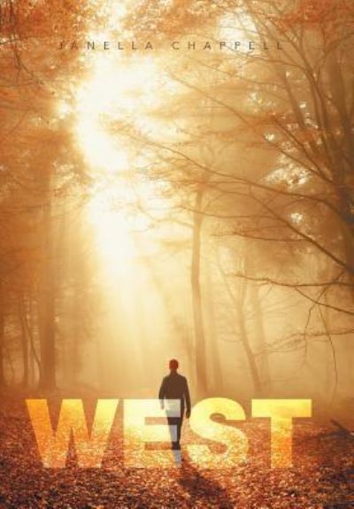 Cover for Janella Chappell · West (Hardcover Book) (2017)