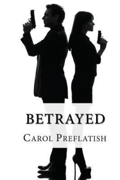 Cover for Carol Preflatish · Betrayed (Paperback Book) (2017)