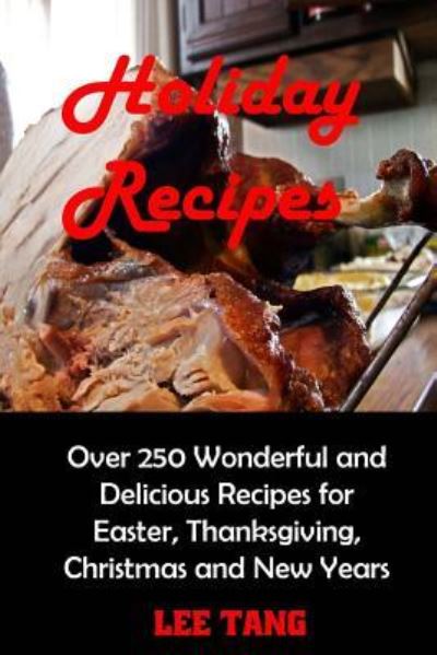 Cover for Lee Tang · Holiday Recipes (Paperback Book) (2017)