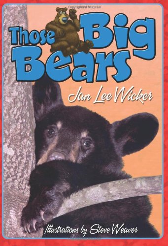 Cover for Jan Lee Wicker · Those Big Bears - Those Amazing Animals (Paperback Book) (2011)