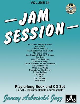 Cover for Jamey Aebersold · Volume 34: Jam Session (with Free Audio CD): 34 (Sheet music) (2015)