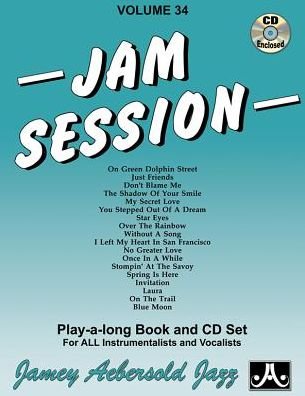 Cover for Jamey Aebersold · Volume 34: Jam Session (with Free Audio CD): 34 (Sheet music) (2015)