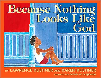 Cover for Lawrence Kushner · Because Nothing Looks Like God (Inbunden Bok) (2001)