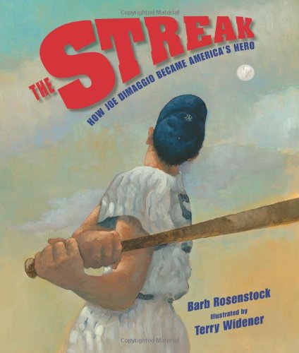 Cover for Barb Rosenstock · The Streak: How Joe Dimaggio Became America's Hero (Hardcover Book) (2014)