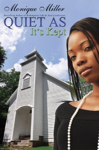 Cover for Monique Miller · Quiet as It's Kept (Paperback Book) (2011)