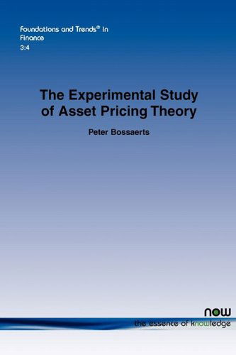 Cover for Peter Bossaerts · The Experimental Study of Asset Pricing Theory - Foundations and Trends (R) in Finance (Paperback Book) (2009)