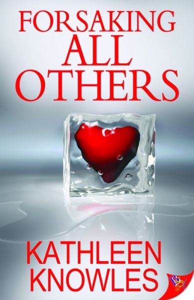 Cover for Kathleen Knowles · Forsaking All Others (Paperback Book) (2013)