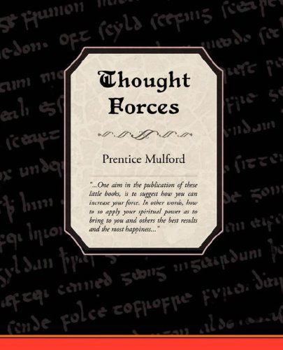 Cover for Prentice Mulford · Thought Forces (Pocketbok) (2008)