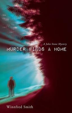 Cover for Winnfred Smith · Murder Finds a Home (Paperback Book) (2017)