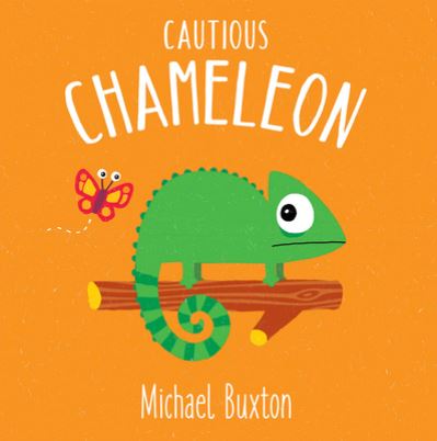 Cover for Michael Buxton · Cautious Chameleon (Book) (2019)