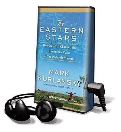 The Eastern Stars - Mark Kurlansky - Other - Findaway World - 9781616379926 - August 1, 2010