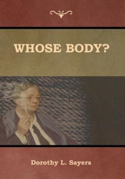 Cover for Dorothy L. Sayers · Whose Body? (Hardcover bog) (2019)