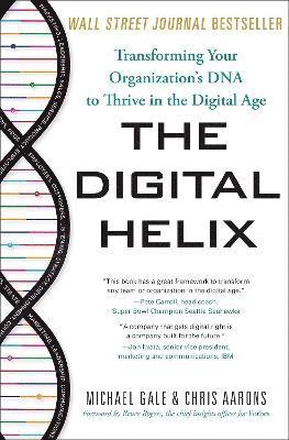 Cover for Michael Gayle · The Digital Helix new edition: Transforming Your Organization's DNA to Thrive in the Digital Age (Hardcover Book) (2022)