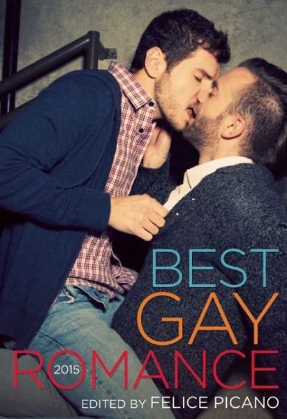Cover for Felice Picano · Best Gay Romance 2015 (Paperback Book) (2015)