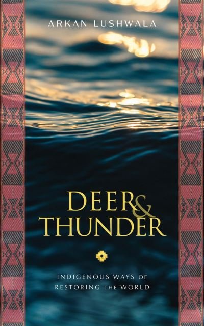 Cover for Arkan Lushwala · Deer and Thunder (Buch) (2024)