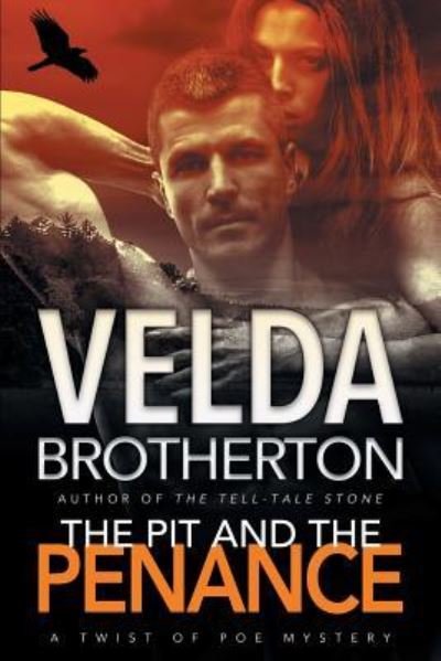 Cover for Velda Brotherton · The Pit and the Penance (Pocketbok) (2018)