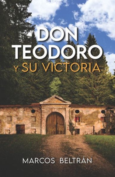 Cover for Marcos Beltran · Don Teodoro y su Victoria (Paperback Book) (2022)