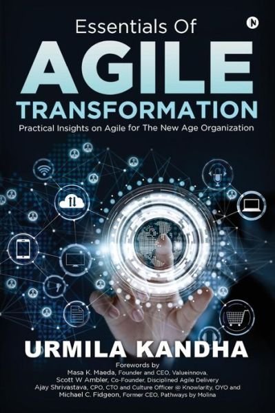 Essentials of Agile Transformation - Urmila Kandha - Kirjat - Notion Press, Inc. - 9781642499926 - tiistai 22. toukokuuta 2018