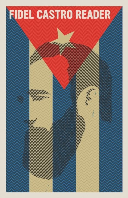 Cover for Fidel Castro · Fidel Castro Reader (Pocketbok) (2024)