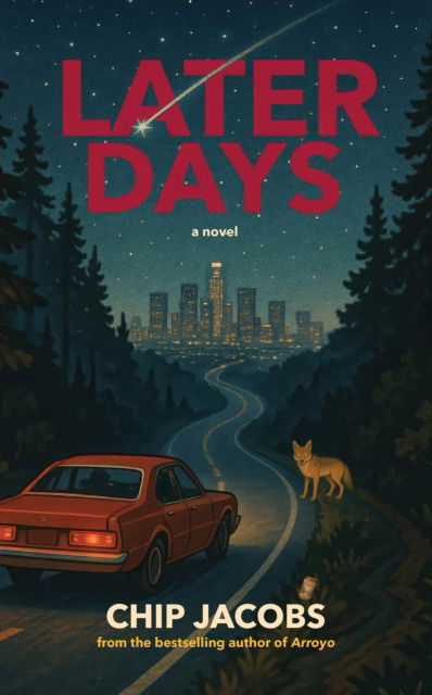 Cover for Chip Jacobs · Later Days (Gebundenes Buch) (2025)