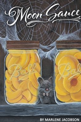Cover for Marlene Jacobson · Moon Sauce (Paperback Book) (2019)