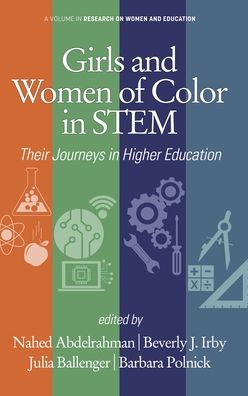 Cover for Girls and Women of Color In STEM: Their Journeys in Higher Education - Research on Women and Education (Hardcover Book) (2020)