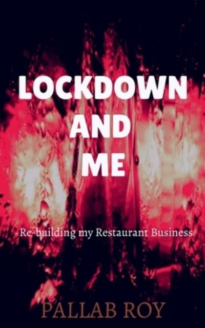 Cover for Pallab Roy · Lockdown and Me (Book) (2020)