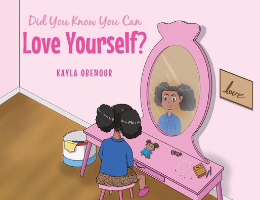 Cover for Kayla Obenour · Did You Know You Can Love Yourself? (Paperback Book) (2021)