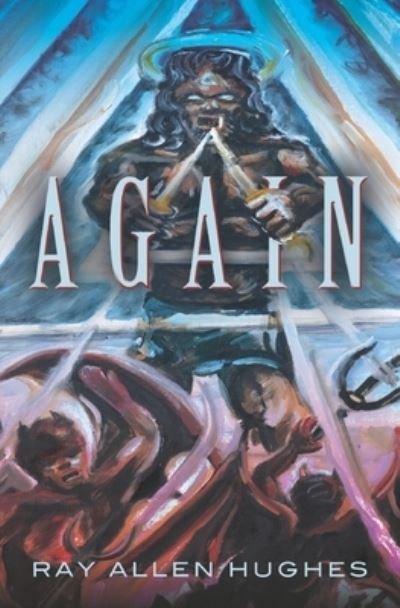 Cover for Ray Allen Hughes · Again (Pocketbok) (2019)