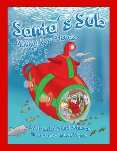 Cover for Sandi Johnson · Santa's Sub (Paperback Book) (2019)