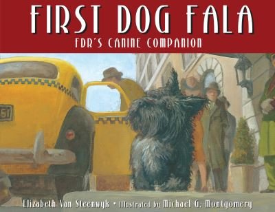 Cover for Elizabeth Van Steenwyk · First Dog Fala (Bok) (2023)