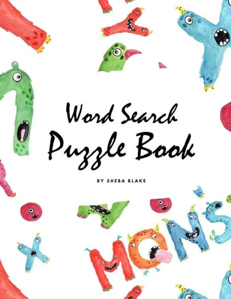 Word Search Puzzle Book for Kids (8.5x11 Softcover Puzzle Book for Children) - Sheba Blake - Książki - Lulu.com - 9781716848926 - 11 czerwca 2020